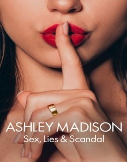 Ashley Madison: Sexo, mentiras y escándalos Temporada 1