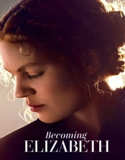 Becoming Elizabeth Temporada 1