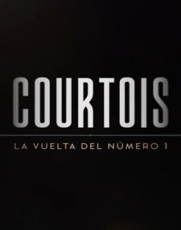 Courtois: La vuelta del número 1 temporada 1 capitulo 1