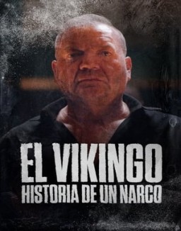 El Vikingo: Historia de un narco temporada 1 capitulo 2