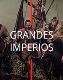 Grandes Imperios