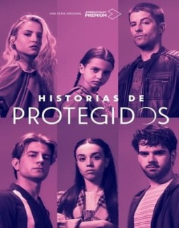 Historias de protegidos Temporada 1