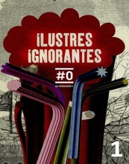 Ilustres Ignorantes Temporada 1