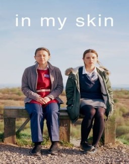 In My Skin saison 1