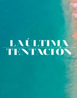 La última tentación temporada 1 capitulo 4