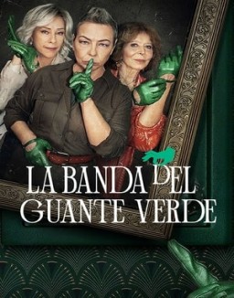 La banda del guante verde saison 1