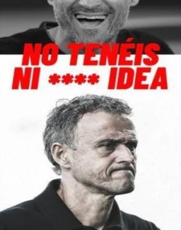 No tenéis ni **** idea Temporada 1