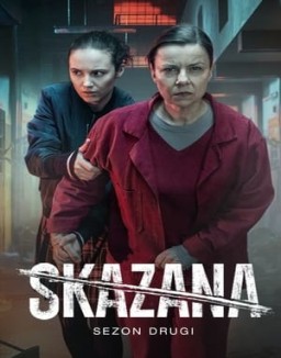 Skazana saison 2