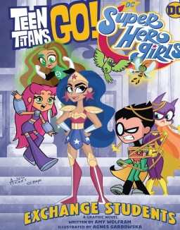 Teen Titans Go y DC Super Hero Girls temporada 1 capitulo 2