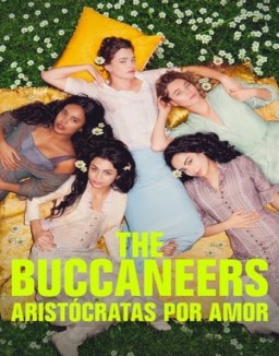 The Buccaneers: aristócratas por amor temporada 1 capitulo 1