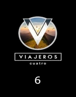 Viajeros Cuatro temporada 6 capitulo 1