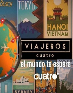 Viajeros Cuatro temporada 7 capitulo 4